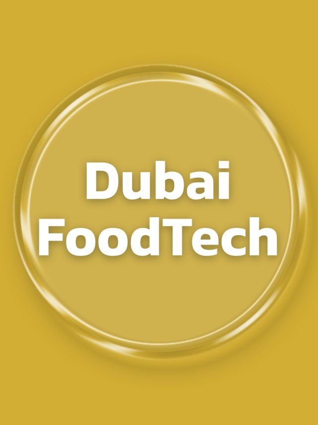 FoodTech branch in Dubai: How to conquer the food market?